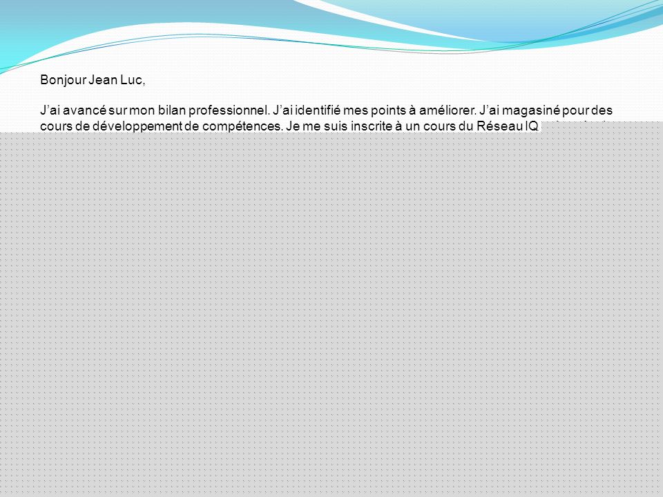 suite a notre conversation telephonique de ce jour